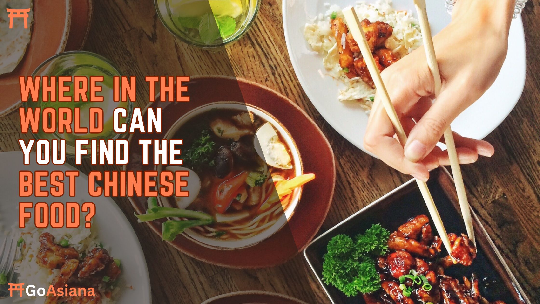 Read more about the article Where in the World Can You Find the Best Chinese Food? A Culinary Adventure