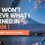 You Won’t Believe What I Learned in Japan